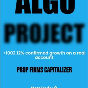 Prop Firm Algo Project (MT4 & MT5)