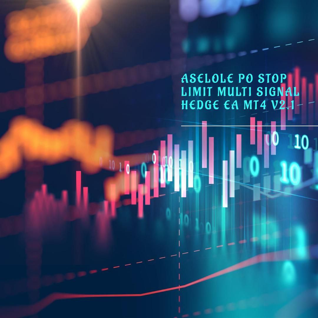 ASELOLE PO STOP LIMIT MULTI SIGNAL HEDGE EA V2.1 MT4 (fix Trading Interface and Settings